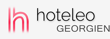 Hotels in Georgien - hoteleo